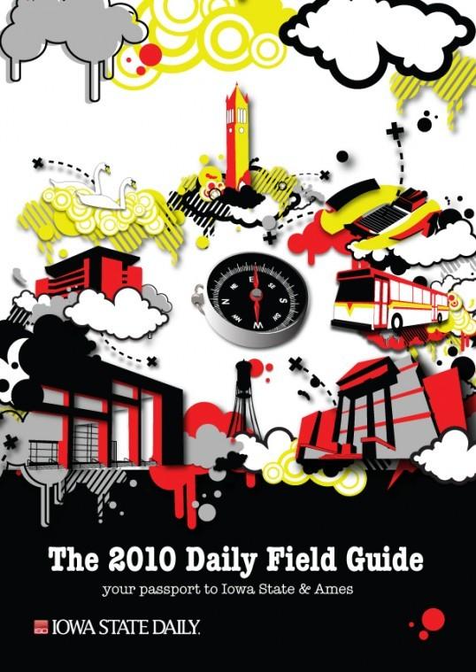 The 2010 Daily Field Guide - Your passport to Iowa State & Ames