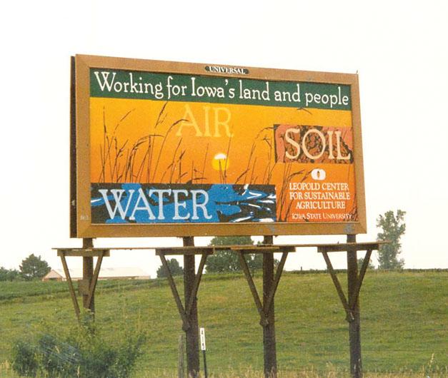 The+Leopold+Center+was+created+to+help+protect+Iowas+water%2C+air+and+soil.+It+is+depicted+in+this+billboard+that+marked+the+Centers+10th+anniversary+in+1997.