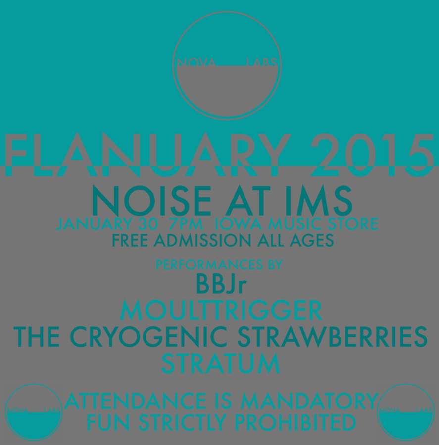 Iowa+Music+Store+and+Nova+Labs+present+Flanuary-Noise+event