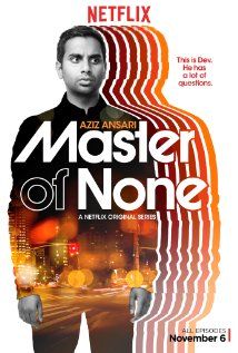 Aziz Ansari writes, directs, produces and stars in Master of None, a new comedy show now available eclusively on Netflix.