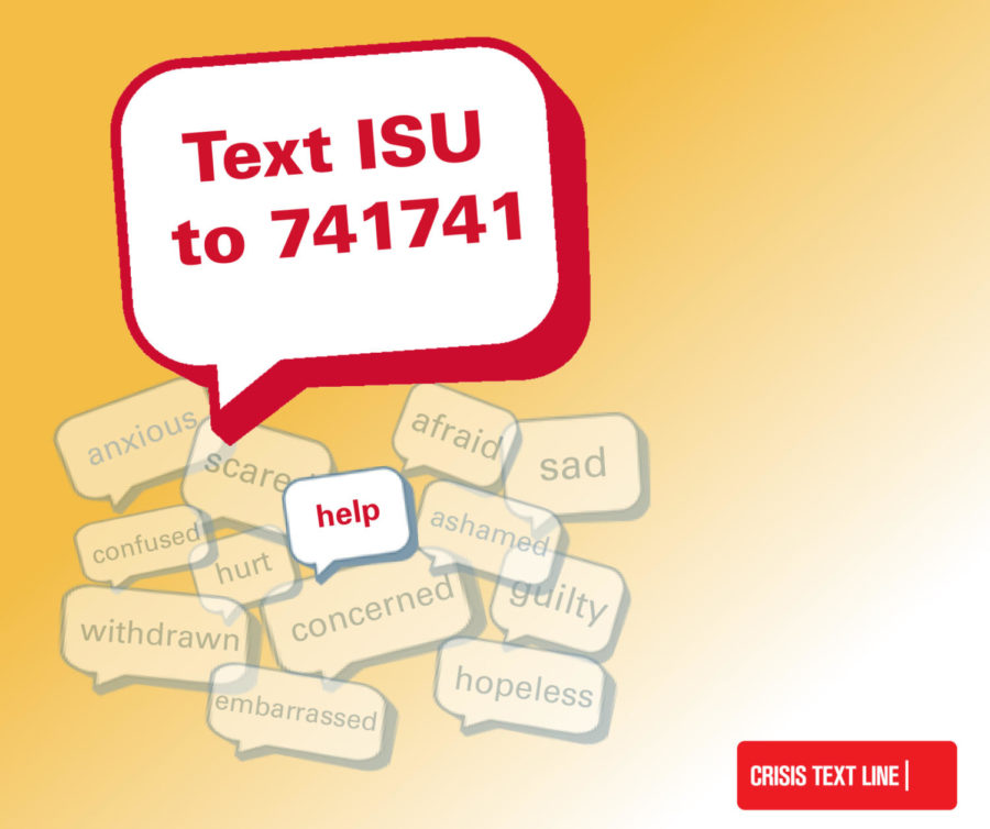 Crisis Text Line is a way for students having issues such as depression, suicidal thoughts or anxiety to receive support as simply as texting ISU to 741741. 