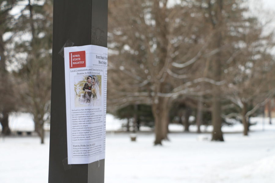 A poster containing text reading Local communists and Nazis form new party, promise to kill everyone equally was found taped to a light pole outside Catt Hall Saturday morning. The poster was designed to look like the Iowa State Daily.