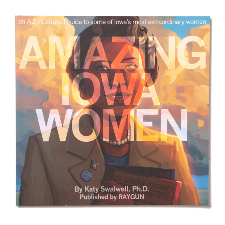 Amazing Iowa Women (2018) has been chosen to represent the State of Iowa in the Library of Congress Great Reads program. 
