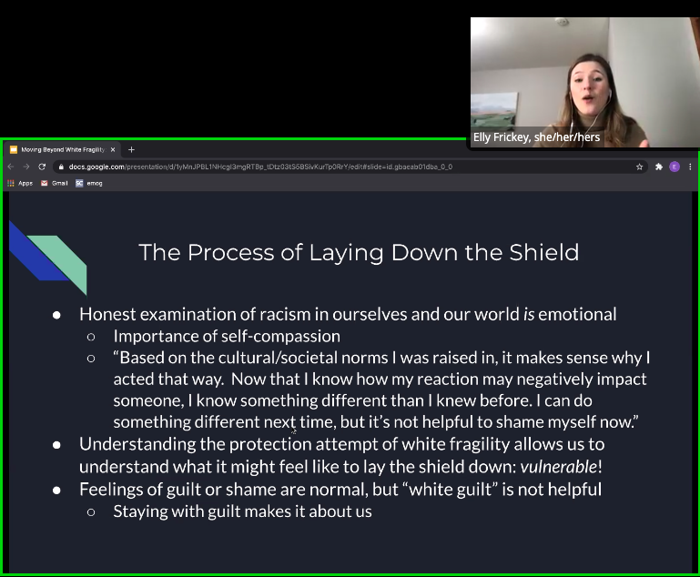 Elise Frickey presents a slide about laying down the false shield of white fragility and what white people should do to become better allies to BIPOC. 