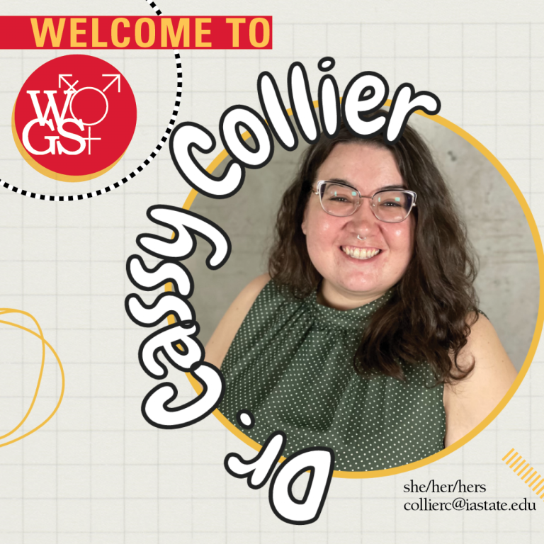 Cassandra Collier, a graduate of Arizona State University, is the newest addition to Iowa States women and gender studies faculty and staff.