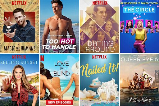 Netflix has so many different reality shows that show all sorts of individuals and lifestyles.