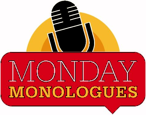Monday Monologues will begin next week on Monday Oct. 3 at 12:15 on the south steps of Parks Library.