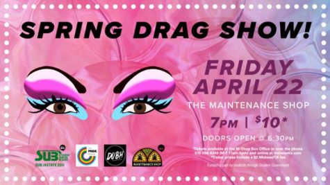 The annual Pride Alliance Drag Show will take place Friday in the Memorial Unions M-Shop. 