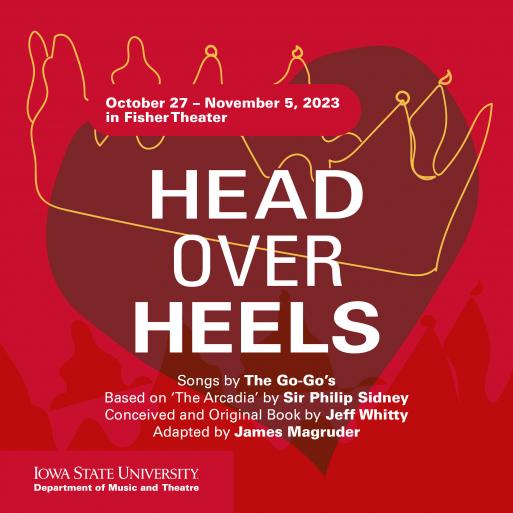 Head Over Heels will be performed in Fisher Theater from October 27 to November 5.