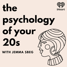 The Psychology of your 20s: A podcast review